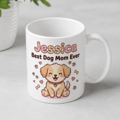Personalized Best Dog Mom Ever Mug - Custom Name Gift