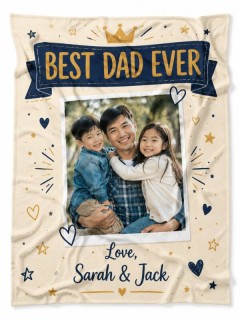 Best Dad Ever Custom Photo Fleece Blanket Personalized Gift